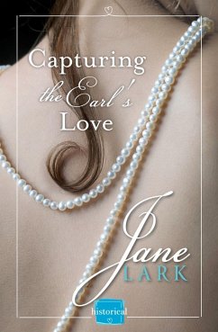 Capturing the Earl's Love (eBook, ePUB) - Lark, Jane
