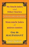 My Uncle Jules and Other Stories/Mon oncle Jules et autres contes (eBook, ePUB)