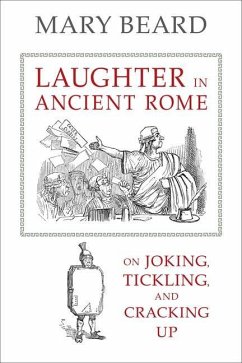 Laughter in Ancient Rome (eBook, ePUB) - Beard, Mary