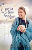Seeing Your Face Again (eBook, ePUB)