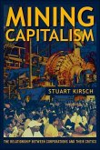 Mining Capitalism (eBook, ePUB) Mining Capitalism (eBook, ePUB)
