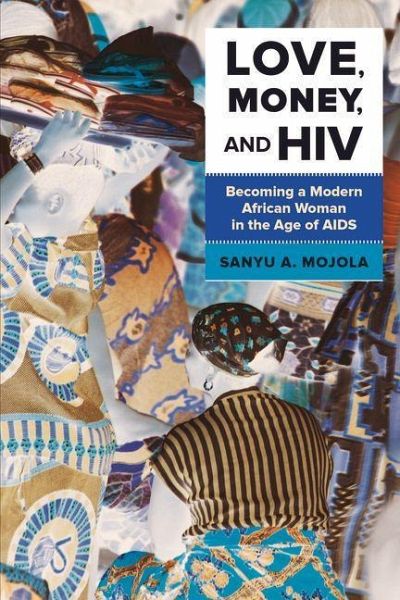 Love, Money, and HIV (eBook, ePUB) Love, Money, and HIV (eBook, ePUB)