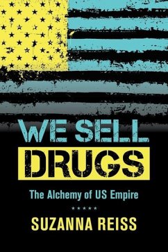 We Sell Drugs (eBook, ePUB) - Reiss, Suzanna
