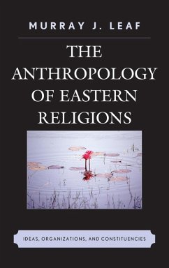 The Anthropology of Eastern Religions (eBook, ePUB) Cover The Anthropology of Eastern Religions (eBook, ePUB)