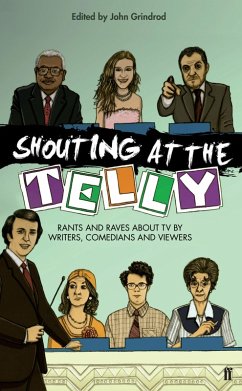 Shouting at the Telly (eBook, ePUB) - Grindrod, John