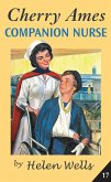 Cherry Ames, Companion Nurse (eBook, ePUB)