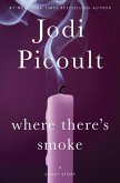 Where There's Smoke: A Short Story (eBook, ePUB)