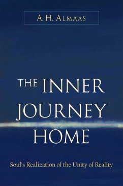 The Inner Journey Home (eBook, ePUB) - Almaas, A. H.