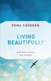 Living Beautifully (eBook, ePUB)