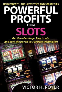 Powerful Profits From Slots (eBook, ePUB) - Royer, Victor H