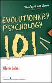 Evolutionary Psychology 101 (eBook, ePUB)