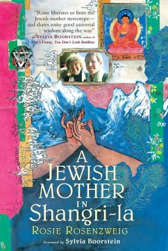 A Jewish Mother in Shangri-la (eBook, ePUB) - Rosenzweig, Rosie