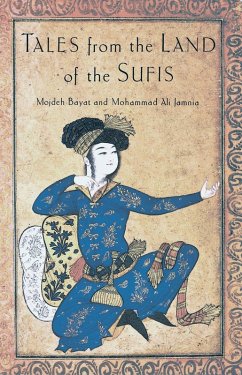Tales from the Land of the Sufis (eBook, ePUB) - Bayat, Mojdeh; Ali, Mohammad