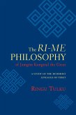 The Ri-me Philosophy of Jamgon Kongtrul the Great (eBook, ePUB)