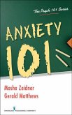 Anxiety 101 (eBook, ePUB)