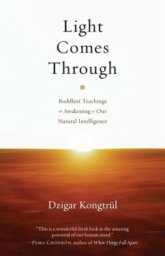 Light Comes Through (eBook, ePUB) - Kongtrul, Dzigar