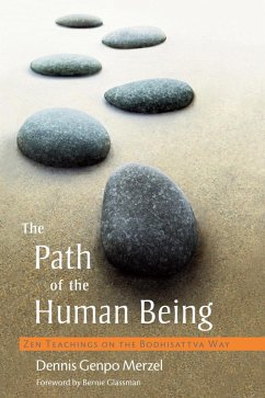 The Path of the Human Being (eBook, ePUB) - Merzel, Dennis Genpo