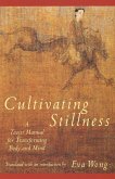 Cultivating Stillness (eBook, ePUB)