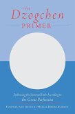 The Dzogchen Primer (eBook, ePUB)
