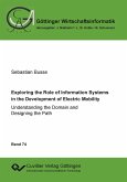 Exploring the Role of Information Systems in the Development of Electric Mobility. Understanding the Domain and Designing the Path
