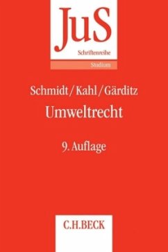 Umweltrecht - Schmidt, Reiner; Kahl, Wolfgang; Gärditz, Klaus F.