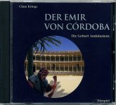 DER EMIR VON CÓRDOBA (Hörbuch CD), m. 1 Audio-CD, m. 1 Beilage, m. 1 Beilage, 3 Teile