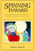Spinning Inward (eBook, ePUB) Spinning Inward (eBook, ePUB)