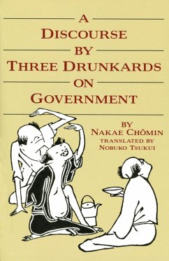 A Discourse by Three Drunkards on Government (eBook, ePUB) - Chomin, Nakae