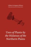 Uses of Plants by the Hidatsas of the Northern Plains (eBook, ePUB)