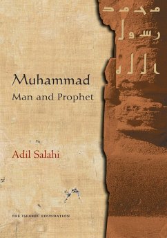 Muhammad: Man and Prophet (eBook, ePUB) - Salahi, Adil