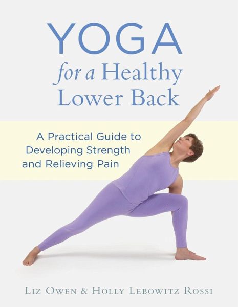 Yoga for a Healthy Lower Back (eBook, ePUB) Yoga for a Healthy Lower Back (eBook, ePUB)