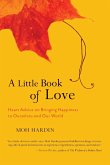 A Little Book of Love (eBook, ePUB) A Little Book of Love (eBook, ePUB)