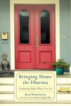 Bringing Home the Dharma (eBook, ePUB) - Kornfield, Jack