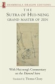 The Sutra of Hui-neng, Grand Master of Zen (eBook, ePUB)