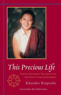 This Precious Life (eBook, ePUB) - Khandro