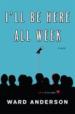 I'll Be Here All Week (eBook, ePUB)