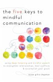 The Five Keys to Mindful Communication (eBook, ePUB)