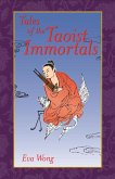 Tales of the Taoist Immortals (eBook, ePUB) Tales of the Taoist Immortals (eBook, ePUB)