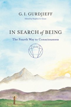 In Search of Being (eBook, ePUB) - Gurdjieff, G. I.