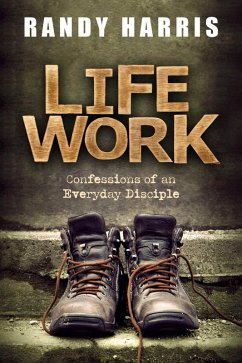 Life Work (eBook, ePUB) - Harris, Randy