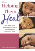 Helping Them Heal (eBook, ePUB) Helping Them Heal (eBook, ePUB)