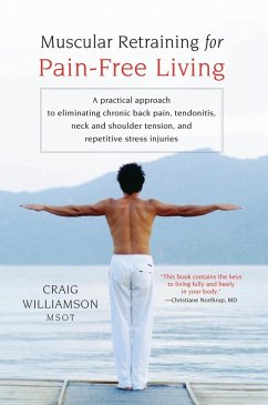 Muscular Retraining for Pain-Free Living (eBook, ePUB) - Williamson, Craig