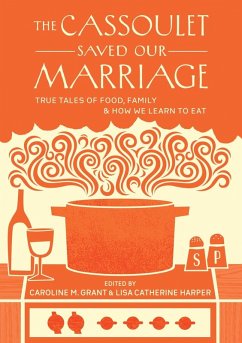 The Cassoulet Saved Our Marriage (eBook, ePUB)