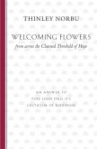 Welcoming Flowers from across the Cleansed Threshold of Hope (eBook, ePUB)