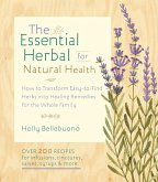 The Essential Herbal for Natural Health (eBook, ePUB)