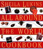 Sheila Lukins All Around the World Cookbook (eBook, ePUB)