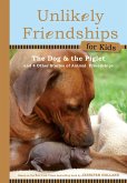 Unlikely Friendships for Kids: The Dog & The Piglet (eBook, ePUB)
