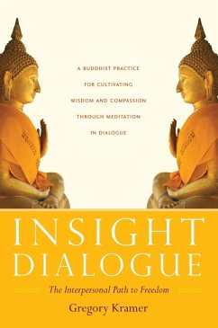 Insight Dialogue (eBook, ePUB) - Kramer, Gregory
