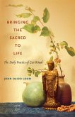 Bringing the Sacred to Life (eBook, ePUB)