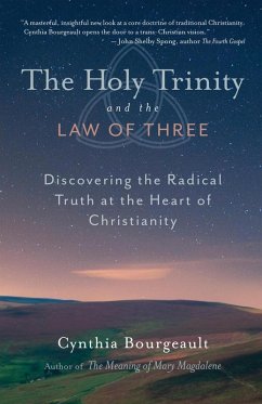 The Holy Trinity and the Law of Three (eBook, ePUB) - Bourgeault, Cynthia
